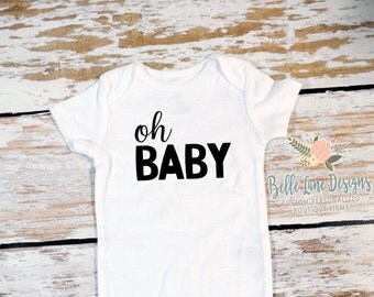 Oh Baby Onesie | New Baby for Dad & Family | Oh Baby Expecting Onesie | Baby To Be | Pregnancy Surprise | Pregnancy Announcement | 112