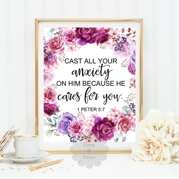 Cast all your anxiety on Him 1 Peter 5:7 Bible verse printed