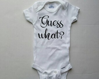 Guess What Onesies®- Pregnancy Announcement Onesies®- Pregnancy reveal Onesies® - Guess What -Cute pregnancy announcement - Pregnancy reveal