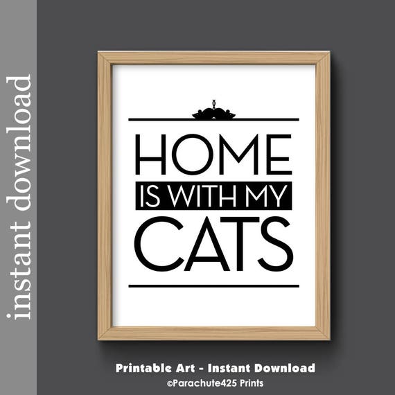 Cat Printable Home Is With My Cats cat wall art cat print