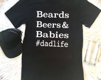 Mens Beard Shirt, Beards Beer Babies, Beard Shirt, Fear the Beard shirt, Gift for Him, Gift for Dad, Beard Shirts for Men, Husband Gift