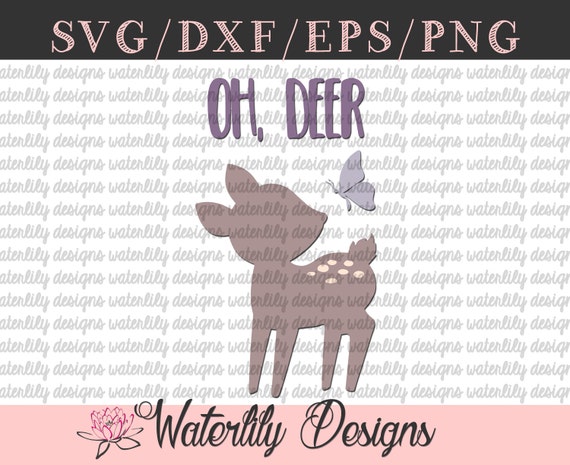 Download Oh Deer SVG/DXF Cut File Instant Download Woodland Baby