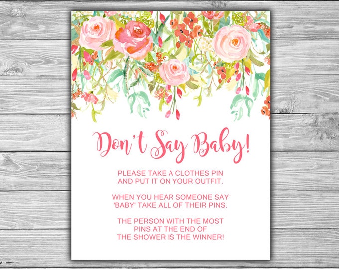 Floral - Pink - Baby Shower - Don't Say Baby - Game - Sign - PRINTABLE - INSTANT DOWNLOAD - Floral Baby Shower - 060