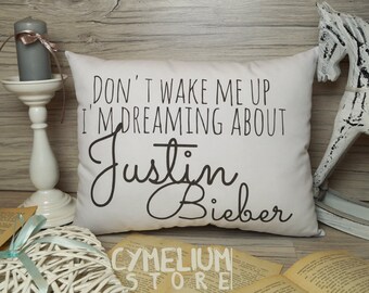 6 colors - Don't wake me up - Justin Bieber - hand made pillow