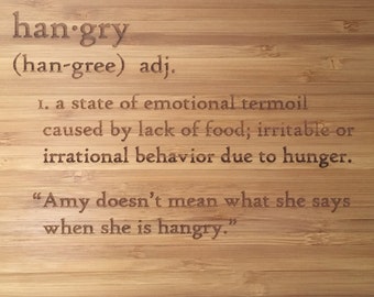 Hangry Cutting Board - Laser Engraved Cutting Board - Hangry Gift