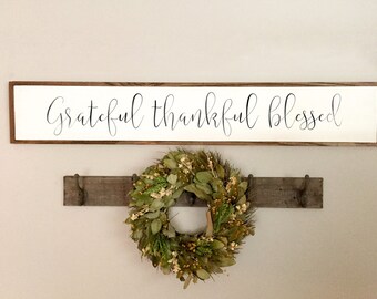 Grateful Thankful Blessed Sign | Grateful Sign | Farmhouse Decor | Rustic Wood Sign