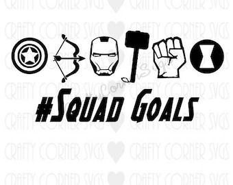 Superheros-Squad Goals SVG-Iron Man-Thor-Hulk-Avengers-funny-Boys shirt-SVG-Cricut-Silhouette-Cut Design-printable-iron on-digital design