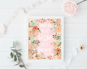 Pink Nursery Decor, Though she be but little she is fierce, Rustic Nursery Decor, Nursery Wall Art, Nursery Printables, Girl Nursery Decor