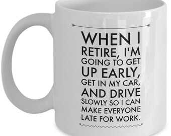Retirement Mug - Retirement Coffee Mugs - Retired Mug - Funny Retirement Mugs - Retirement Gifts - Retirement Gifts Funny