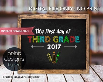 First Day of THIRD GRADE Sign - First Day of School Sign - Photo Prop - 1st Day of School Printable - Chalkboard Sign Instant Download