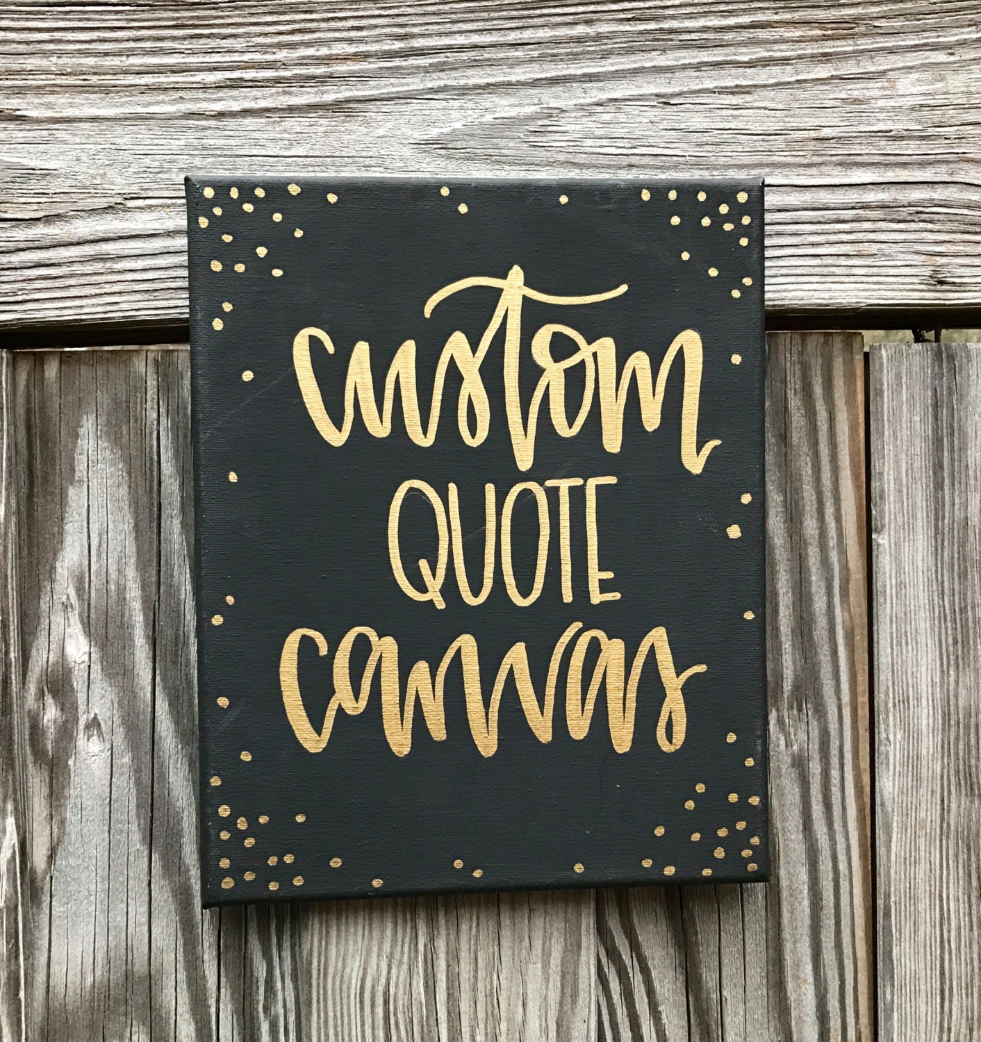 Custom Quote Sparkle Canvas custom sign custom canvas