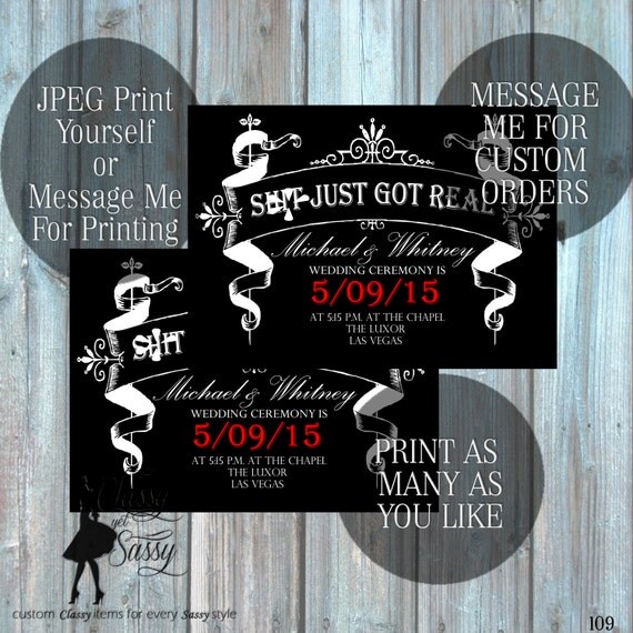 Sh!t Just Got Real Wedding Invite Printable Invite MATURE-109