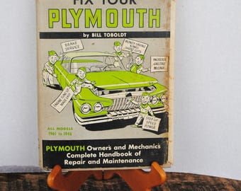Vintage 1961 Fix Your Plymouth Book All Models 1961 to 1946 By Bill Toboldt