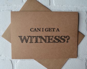 CAN I get a WITNESS personal attendant card funny bridal party card be my junior bridesmaid card proposal cards witness cards wedding party