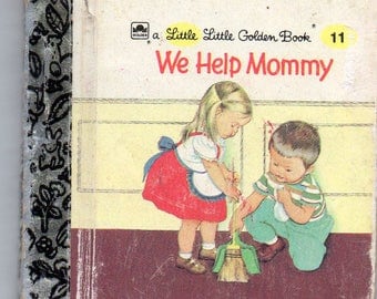 Vintage Little Golden Book Little Little Golden Book 1959 # 11 We Help Mommy by Jean Cushman, Pictures by Eloise Wilkin Hard to Find Mini
