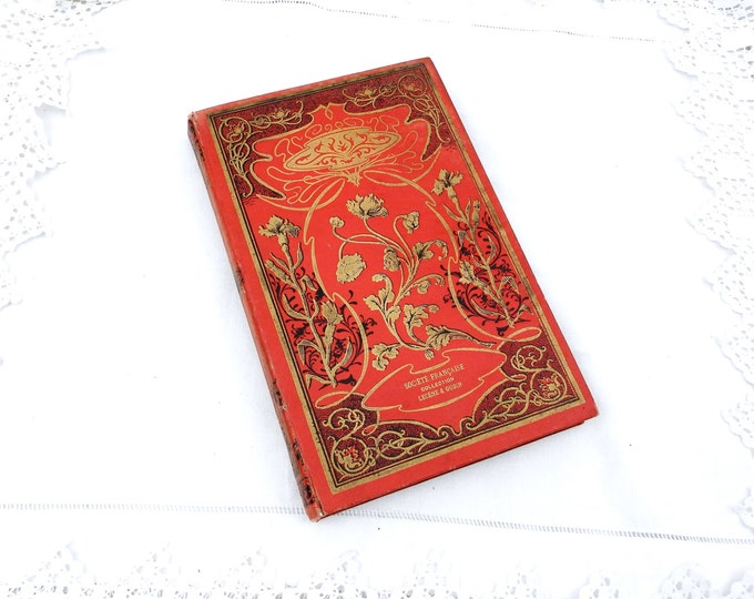 Antique French Book with a Red and Gold Art Nouveau Cover " Chez les Chinois" about China and the Chinese Dating From the 19th Century
