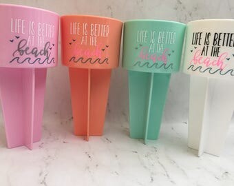 Life Is Better At The Beach Spiker / Personalized Beach Spiker / Beach Spiker / Cup Holder / Drink Holder for Sand / Beach Accessories