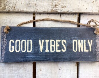 Gift for Him . Men's Gift. Good Vibes Only Rustic Wood Sign Birthday Gift For Girlfriend/Boyfriend. Teen Gift.