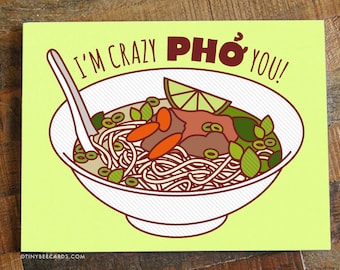 Funny Anniversary or Love Card "Crazy Pho You" - Pho Soup Greeting Card, I Love You Card, Foodie card, Birthday Card, Nerdy Pun Card