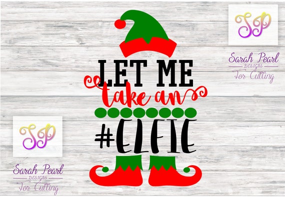 Items similar to Let Me Take An Elfie Elf Selfie Picture Christmas ...