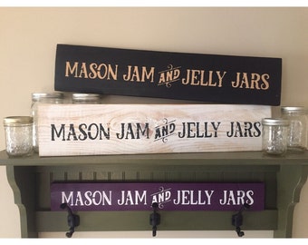 Mason Jam and Jelly Jars sign