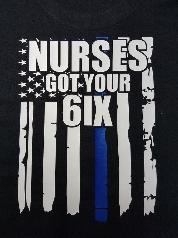 nurses got your six