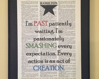 I'm past patiently waiting...- Hamilton Musical; Dictionary Print; Page Art;