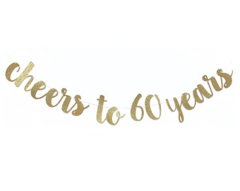 Cheers to 60 Years Banner | 60th Birthday Decoration | 60 and Fabulous | 60 Birthday | 60th Birthday Banner | Sixty Birthday Sign Decor