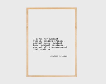 Charles Dickens, Literary Quote, Literary Print, Book Art, Love Quote, Literary Poster, Literary Wall Art, Book Quote, PRINTABLE