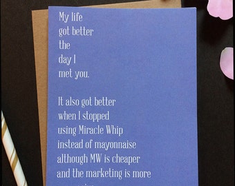 Miracle Whip Valentine card. Funny Valentine card. Sarcastic Valentine card. Funny love card. Anniversary card.
