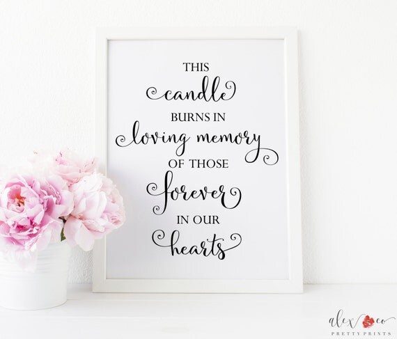 Download In Loving Memory Wedding Sign Printable. This Candle Burns
