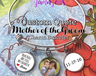 Mother-of-the-Groom Gift, Wedding Gift for Mother-in-Law, Your message or quote, Gift from Groom to Mom, Custom Photo Charm Bracelet