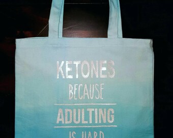 Ketones totes