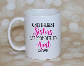 Aunt Pregnancy Reveal To Aunt Sister Baby Announcement New Aunt To Be Gift Sister Promoted To Aunt Mug Aunt Baby Reveal New Aunt Reveal Gift