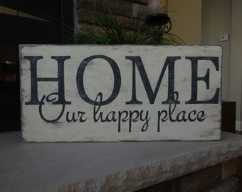 Home our happy place. Home sign/ Our happy place sign/ Hand painted Home sign/ Home decor/ Happy place sign/ Rustic Home sign