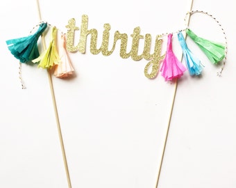 Thirty Mini Tassel Cake Topper, 30 Cake Topper, 30 Cake Topper, 30th Birthday for Her, 30th Birthday Decorations, 30th Birthday Cake Topper