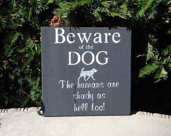 Beware of Dog Sign - Wood Sign With Sayings - Funny Wood Signs - Wood Signs For The Home - Dog Home Decor - Kitchen Signs - Rustic Wood Sign