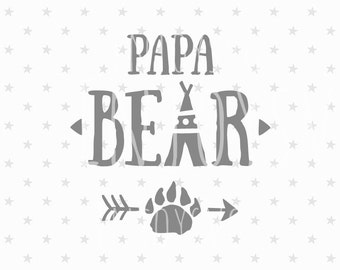 Papa Bear SVG Files Papa Bear SVG Family Bears Svg File Papa Svg Family bear Svg files Cricut Files SVG Cricut File Silhouette Cut Files