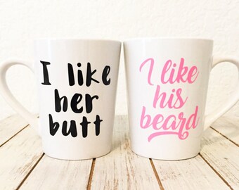 I Like his Bead, I like her Butt Coffee Cup