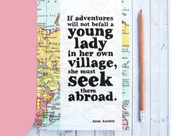 Travel Journal Jane Austen Quote - Graduation Gift For Her - Girlfriend Gift - Traveller Gift - Adventure Quote - Northanger Abbey