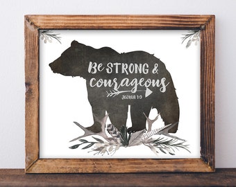 Be Strong and Courageous Print - Boys Nursery Print, Bible Verse Art, Boys Room Decor, Woodland Nursery Decor, Boys Room Wall Art