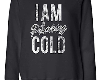Women's I Am Freaking Cold Fashion Tri-Blend Sweatshirt