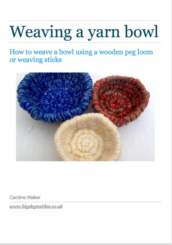 PDF ebooklet Weaving a yarn bowl using weaving sticks and