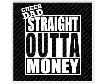 Download Cheer Dad Shirt Cheer Dad STRAIGHT OUTTA MONEY Shirt Cheer