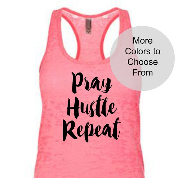 pray hustle repeat shirt