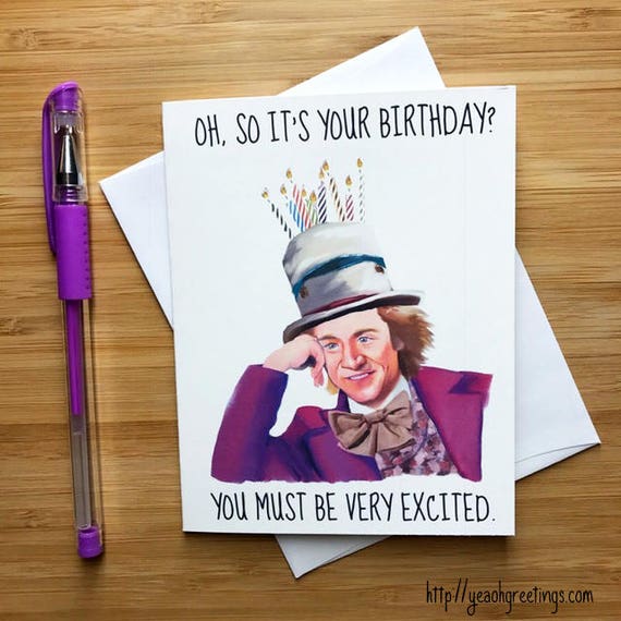 Willy Wonka Birthday Card Willy Wonka Chocolate Bar Willy