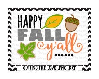 Happy Fall Yall Svg ,Autumn clipart, Fall Svg, Svg-Png-Dxf-Fcm, Cut Files For Silhouette Cameo/ Cricut, Svg Download.
