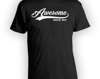 Personalized Birthday T Shirt 70th Birthday Shirt For Him Bday Gifts For Women 70 Birthday Ideas Awesome Since 1947 Mens Ladies Tee - BG207