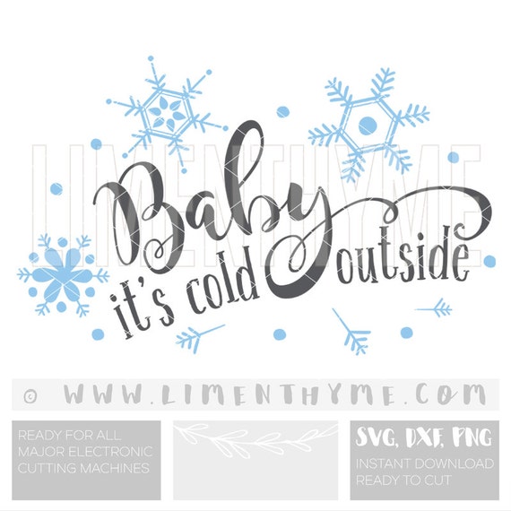 Download Items similar to Baby its cold outside SVG / Baby it's ...