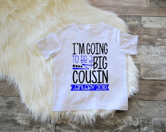 Boys Big Cousin Shirt Personalized Big Cousin Shirt Pregnancy Announcement I'm Going To Be A Big Cousin Big Cousin Cousin shirt Cousin T